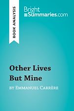 Download this eBook Other Lives But Mine by Emmanuel Carrère (Book Analysis)