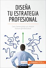 Télécharger le livre :  Diseña tu estrategia profesional