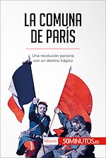 Télécharger le livre :  La Comuna de París