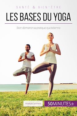 Télécharger le livre :  Les bases du yoga