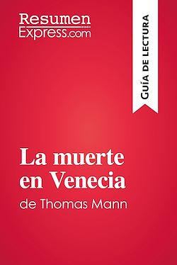 Télécharger le livre :  La muerte en Venecia de Thomas Mann (Guía de lectura)