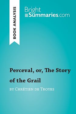 Télécharger le livre :  Perceval, or, The Story of the Grail by Chrétien de Troyes (Book Analysis)