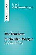 Download this eBook The Murders in the Rue Morgue by Edgar Allan Poe (Book Analysis)