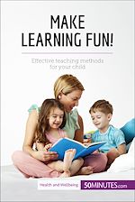 Télécharger le livre :  Make Learning Fun!