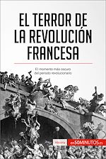Télécharger le livre :  El Terror de la Revolución francesa