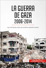 Télécharger le livre :  La guerra de Gaza (2006-2014)