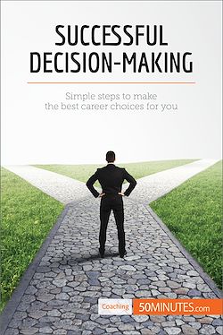 Télécharger le livre :  Successful Decision-Making