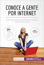 Télécharger le livre :  Conoce a gente por internet