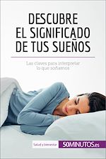 Télécharger le livre :  Descubre el significado de tus sueños