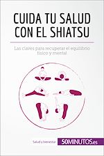 Télécharger le livre :  Cuida tu salud con el shiatsu