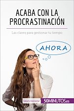 Télécharger le livre :  Acaba con la procrastinación