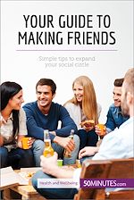 Télécharger le livre :  Your Guide to Making Friends