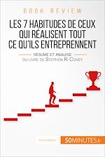 Télécharger le livre :  Book review : Les 7 habitudes de ceux qui réalisent tout ce qu'ils entreprennent