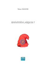 Télécharger le livre :  Identités laiques ?