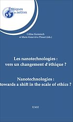 Télécharger le livre :  Les nanotechnologies : vers un changement d'éthique ?