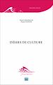 Télécharger le livre :  Désirs de culture