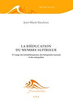 Télécharger le livre :  La rééducation du membre supérieur