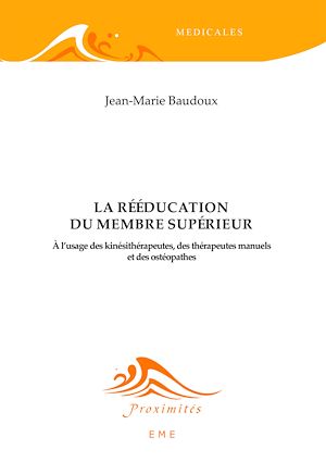 Téléchargez le livre :  La rééducation du membre supérieur