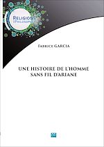 Télécharger le livre :  Une histoire de l'homme sans fils d'Ariane