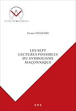 Télécharger le livre :  Les sept lectures possibles du symbolisme maçonnique