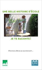 Télécharger le livre :  Une belle histoire d'école - Clair-Vivre