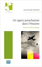 Télécharger le livre :  Un agent parachutiste dans l'Histoire