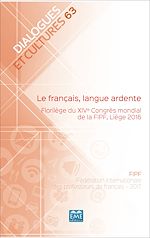 Télécharger le livre :  Le français, langue ardente.