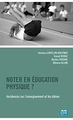 Télécharger le livre :  Noter en éducation physique ?