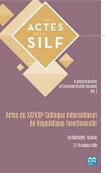 Télécharger le livre :  Actes du XXXVIIIe Colloque international de linguistique fonctionnelle