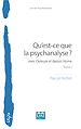 Télécharger le livre :  Qu'est-ce que la psychanalyse ?