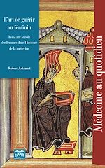 Télécharger le livre :  L'art de guérir au féminin