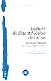 Télécharger le livre :  Lecture de L'identification de Lacan