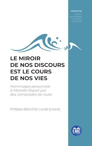 Téléchargez le livre :  Le miroir de nos discours est le cours de nos vies