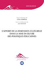 Télécharger le livre :  L'apport de la dimension culturelle dans la mise en œuvre des politiques éducatives