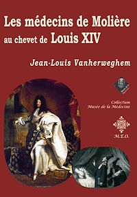 Télécharger le livre :  Les médecins de Molière au chevet de Louis XIV
