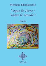 Télécharger le livre :  Vogue la Terre? Vogue le Monde?