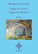 Télécharger le livre :  Vogue la Terre? Vogue le Monde?