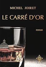 Télécharger le livre :  Le Carré d'Or