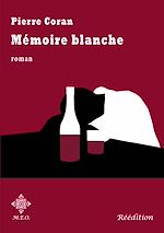 Télécharger le livre :  Mémoire blanche