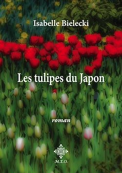 Télécharger le livre :  Les tulipes du Japon