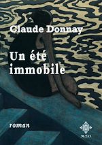 Télécharger le livre :  Un été immobile