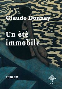 Télécharger le livre :  Un été immobile