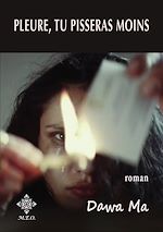 Télécharger le livre :  Pleure, tu pisseras moins