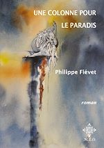 Télécharger le livre :  Une colonne pour le paradis