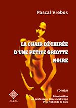 Télécharger le livre :  La chair déchirée d'une petite griotte noire