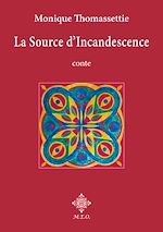 Télécharger le livre :  La Source d'Incandescence