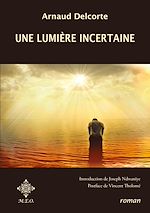 Télécharger le livre :  Une lumière incertaine