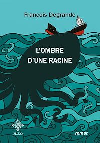 Télécharger le livre : L'ombre d'une racine