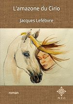 Télécharger le livre :  L'amazone du Cirio
