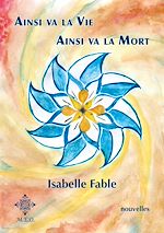 Télécharger le livre :  Ainsi va la vie, ainsi va la mort